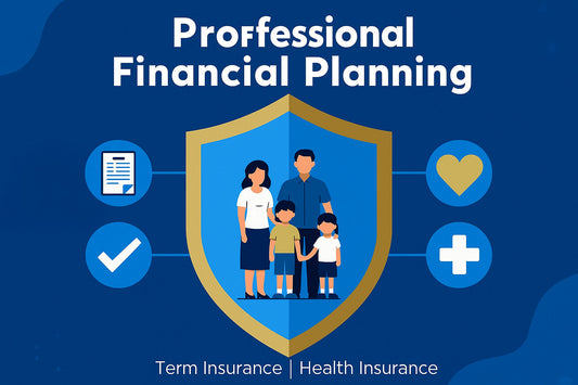 Why Insurance (Term Plan + Health Insurance) Isn't a Cost — It's a Strategy