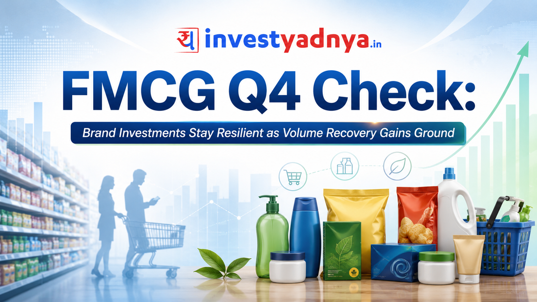 Is India’s FMCG Sector Recovering? Analyzing Volume Growth and Ad Spends in FY26