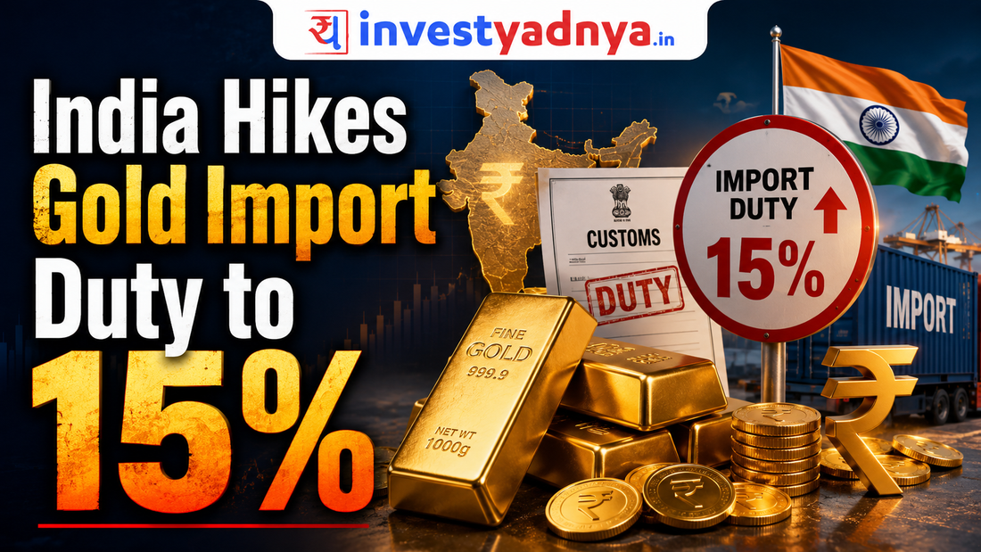 Gold at 18% Tax: Understanding the New Import Duty Hike and Its Impact on You