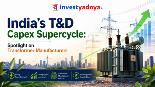 India’s T&D Capex Boom: Top Indian Transformer Manufacturers in T&D Supercycle