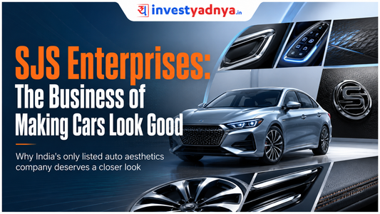 The Invisible Force Behind India’s Premium Auto Revolution - Decoding SJS Enterprises