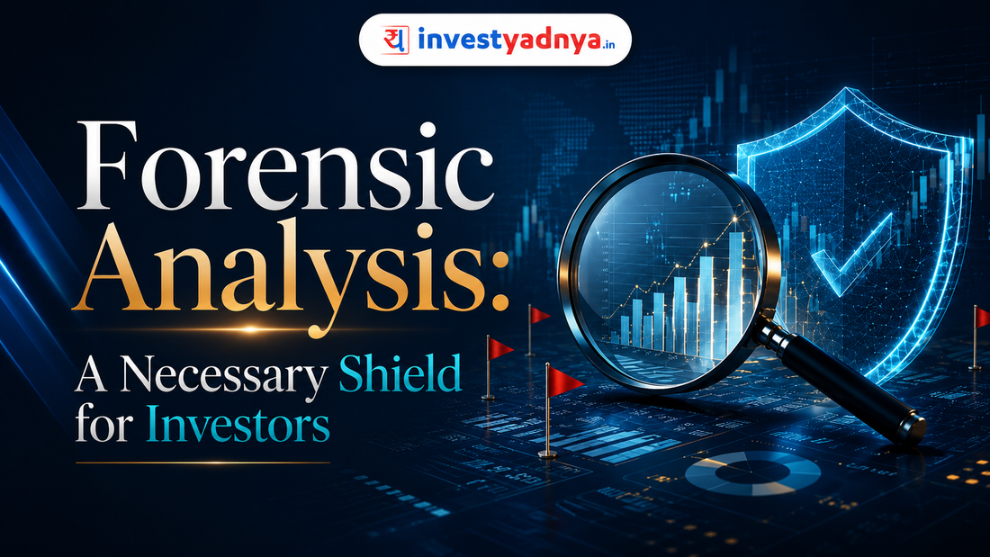The Forensic Analysis Checklist: The Ultimate Safety Filter for Long-Term Investors