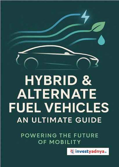 Hybrid and Alternate Fuel Vehicles ebook - A Comprehensive Guide