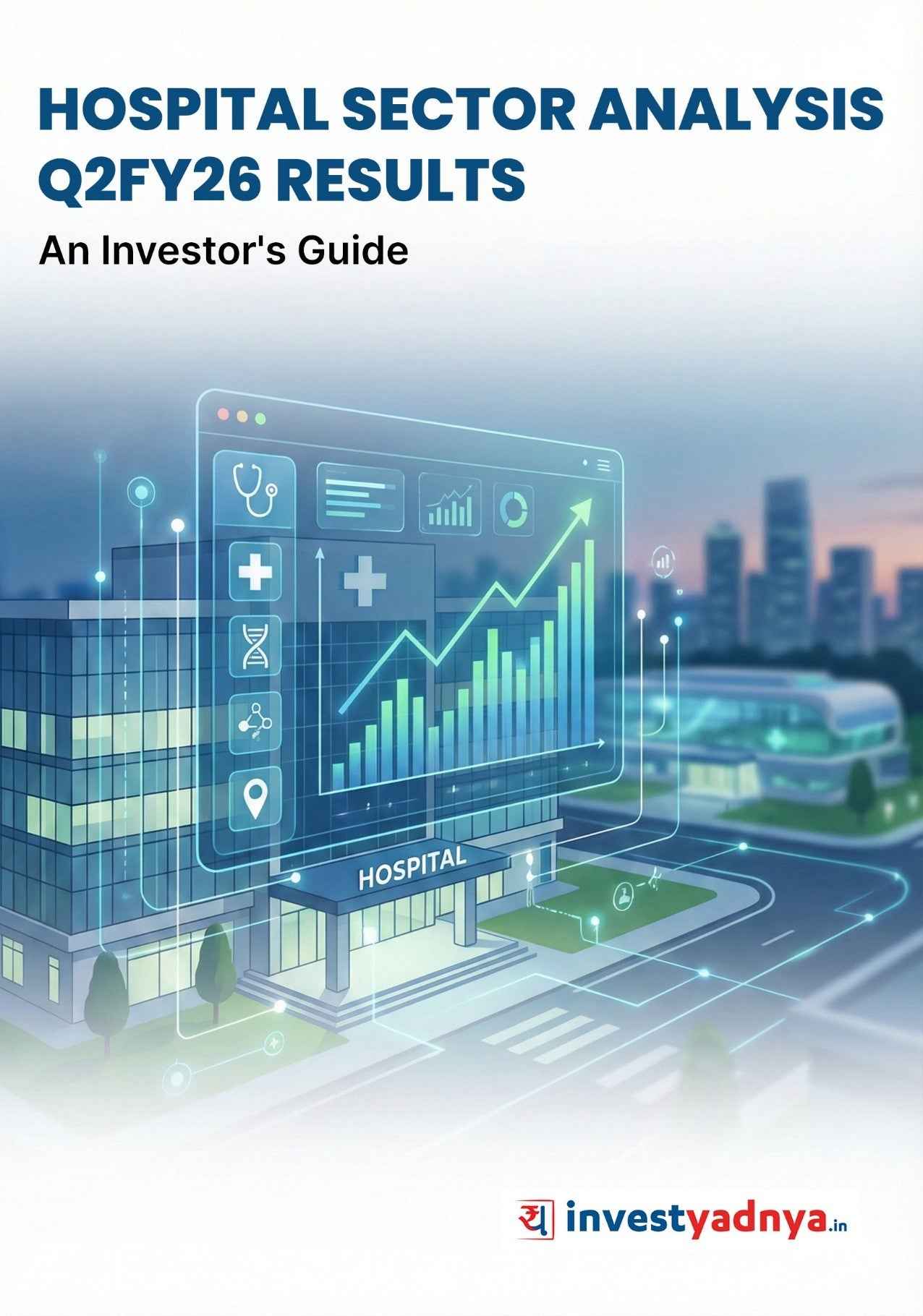 Hospital Sector Analysis Q2 FY26 Results: India's Top Stocks & Investor Guide