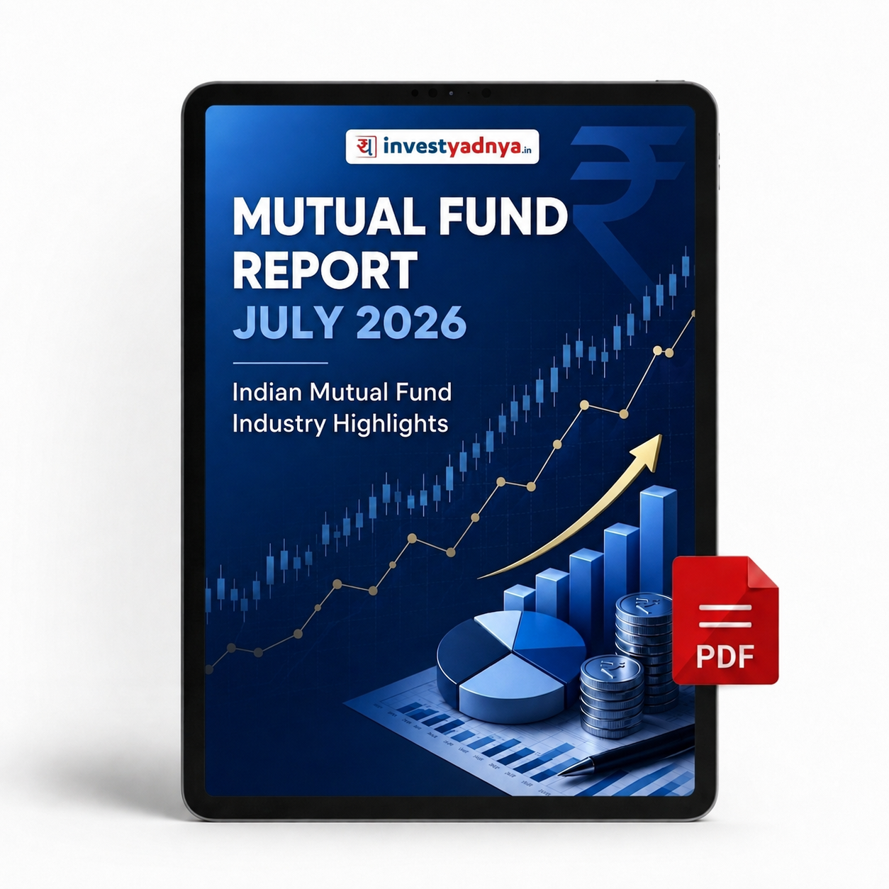 A digital cover for a 'MUTUAL FUND REPORT JULY 2026' by investyadnya, displayed on a tablet screen mockup. The cover features a dark blue background with financial charts, bar graphs, and a gold upward-trending arrow.