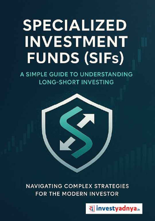 Specialised Investment Funds (SIFs) - A simple Guide to understanding